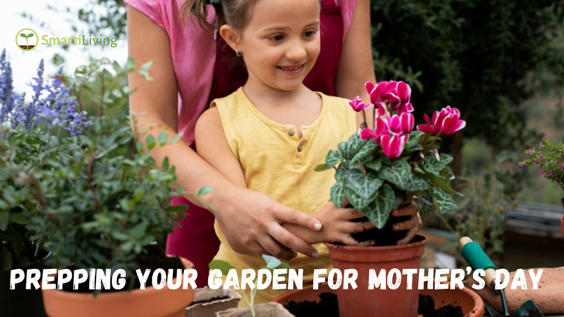 Prepping Your Garden for Mother’s Day with Self-Watering Systems - SmartiLiving